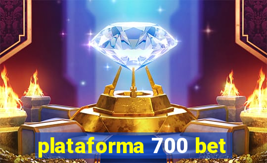 plataforma 700 bet